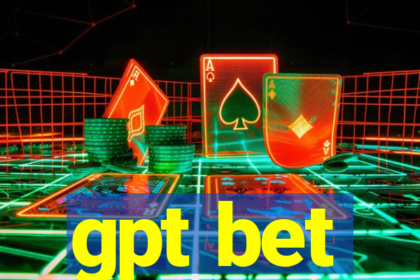 gpt bet